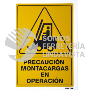 SES30 SEÑAL "PRECAUCION MONTACARGAS EN OPERACION" SURTEK